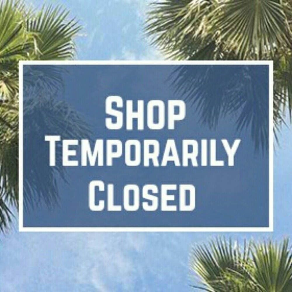 Shop temporarily closed.
